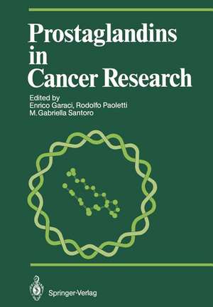 Prostaglandins in Cancer Research de Enrico Garaci