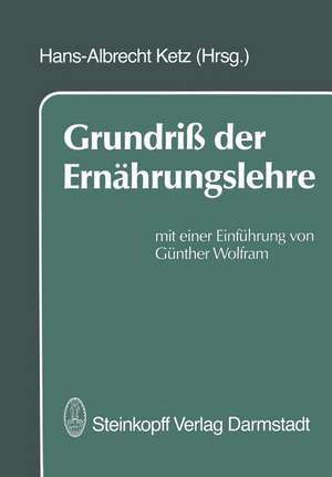 Grundriß der Ernährungslehre de H. -A. Ketz