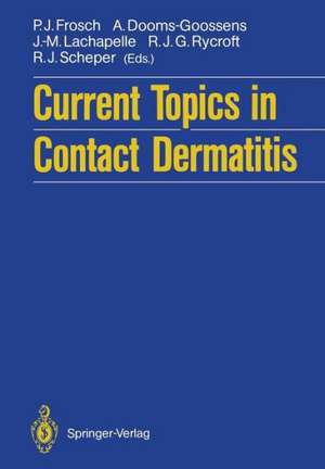 Current Topics in Contact Dermatitis de K.E. Andersen