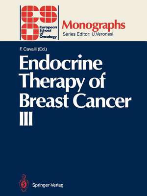 Endocrine Therapy of Breast Cancer III de F. Cavalli