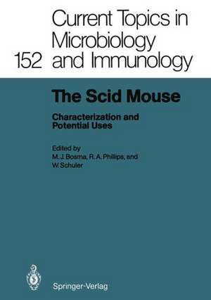 The Scid Mouse: Characterization and Potential Uses de Melvin J. Bosma