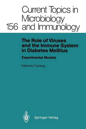 The Role of Viruses and the Immune System in Diabetes Mellitus: Experimental Models de Thomas Dyrberg