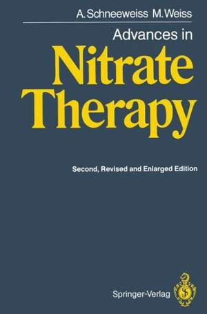 Advances in Nitrate Therapy de Adam Schneeweiss