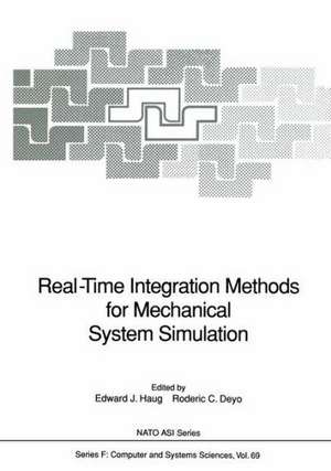 Real-Time Integration Methods for Mechanical System Simulation de Edward J. Haug