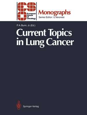 Current Topics in Lung Cancer de Paul A. Jr. Bunn