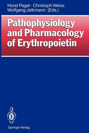 Pathophysiology and Pharmacology of Erythropoietin de Horst Pagel