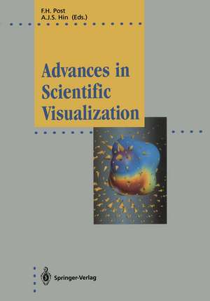 Advances in Scientific Visualization de Frits H. Post