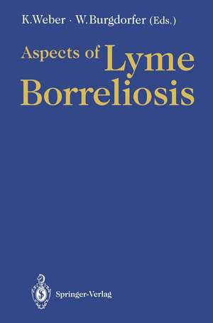 Aspects of Lyme Borreliosis de G. Schierz