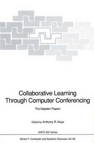 Collaborative Learning Through Computer Conferencing: The Najaden Papers de Anthony R. Kaye