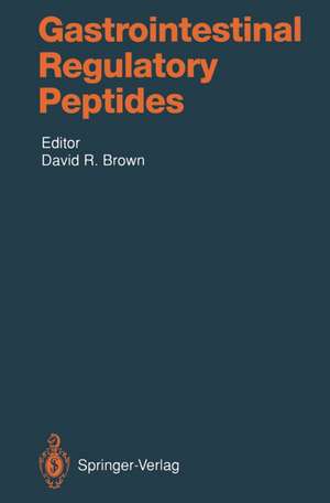 Gastrointestinal Regulatory Peptides de David R. Brown