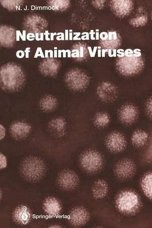 Neutralization of Animal Viruses de Nigel J. Dimmock