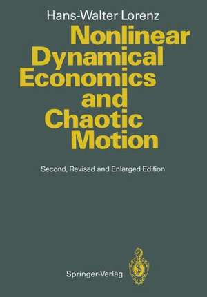 Nonlinear Dynamical Economics and Chaotic Motion de Hans-Walter Lorenz