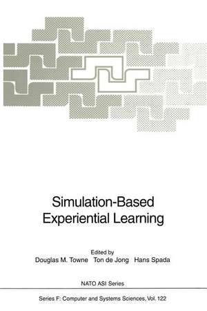 Simulation-Based Experiential Learning de Douglas M. Towne