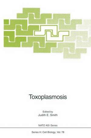 Toxoplasmosis de Judith E. Smith