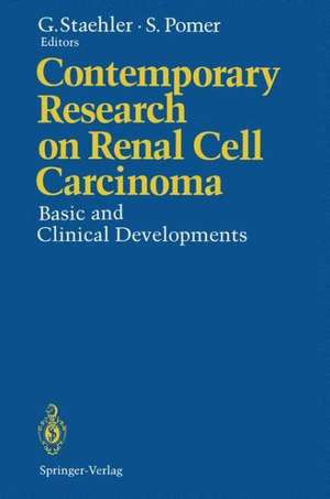 Contemporary Research on Renal Cell Carcinoma: Basic and Clinical Developments de Gerd Staehler