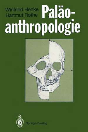 Paläoanthropologie de Winfried Henke