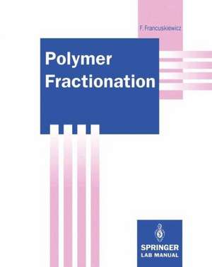 Polymer Fractionation de Frieder Francuskiewicz