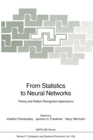 From Statistics to Neural Networks: Theory and Pattern Recognition Applications de Vladimir Cherkassky