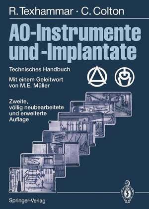 AO-Instrumente und -Implantate: Technisches Handbuch de F. Baumgart