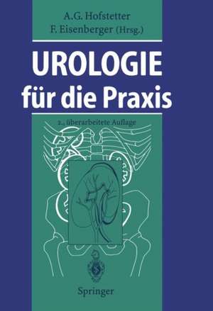 Urologie für die Praxis de A.G. Hofstetter