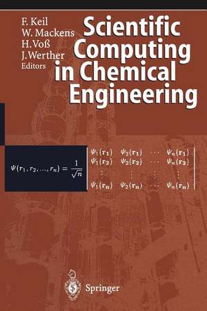 Scientific Computing in Chemical Engineering de Frerich Keil