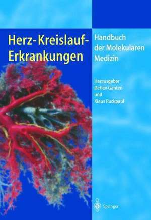 Herz-Kreislauf-Erkrankungen de Detlev Ganten