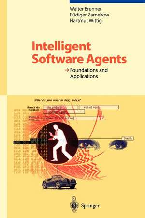 Intelligent Software Agents: Foundations and Applications de C. Schubert