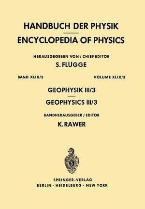 Geophysics III/Geophysik III: Part III/Teil III de Karl Rawer