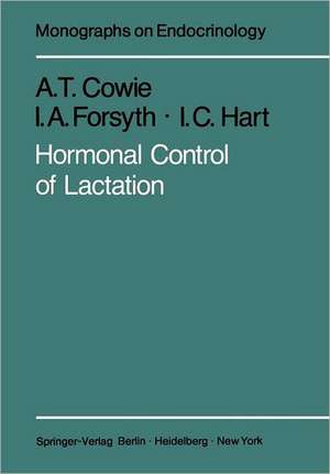 Hormonal Control of Lactation de A. T. Cowie