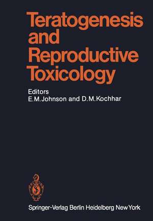 Teratogenesis and Reproductive Toxicology de Em Johnson