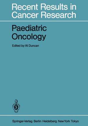 Paediatric Oncology de W. Duncan