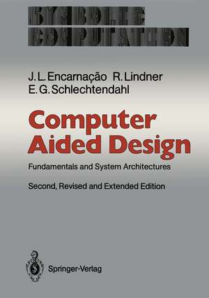 Computer Aided Design: Fundamentals and System Architectures de Jose L. Encarnacao