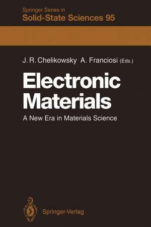 Electronic Materials: A New Era in Materials Science de James R. Chelikowsky