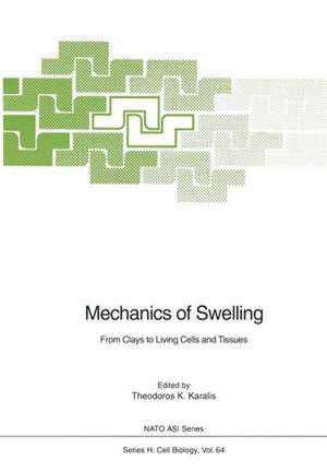 Mechanics of Swelling: From Clays to Living Cells and Tissues de Theodoros K. Karalis