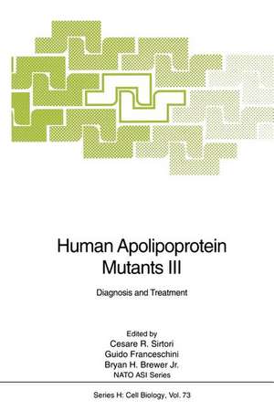 Human Apolipoprotein Mutants III: Diagnosis and Treatment de Cesare R. Sirtori