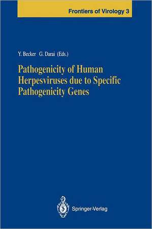 Pathogenicity of Human Herpesviruses due to Specific Pathogenicity Genes de Yechiel Becker