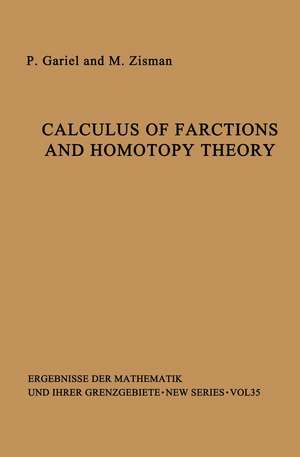 Calculus of Fractions and Homotopy Theory de Peter Gabriel