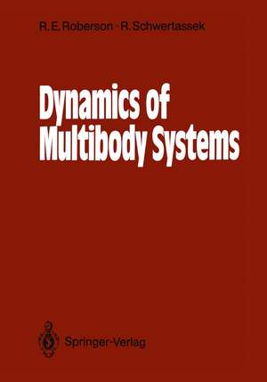 Dynamics of Multibody Systems de Robert E. Roberson