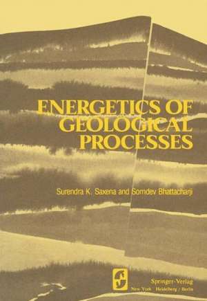 Energetics of Geological Processes: Hans Ramberg on his 60th birthday de H. Annersten