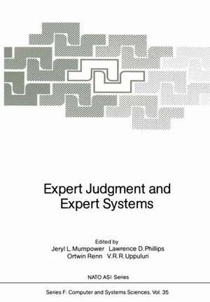 Expert Judgment and Expert Systems de Jeryl L. Mumpower