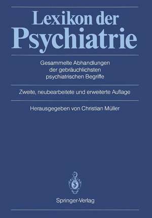 Lexikon der Psychiatrie: Gesammelte Abhandlungen der gebräuchlichsten psychiatrischen Begriffe de A.E. Adams