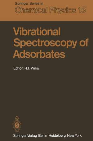 Vibrational Spectroscopy of Adsorbates de R.F. Willis