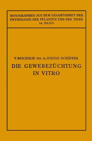 Die Gewebezüchtung in Vitro de V. Bisceglie