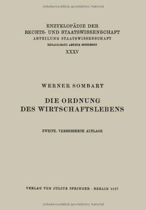 Die Ordnung des Wirtschaftslebens de Werner Sombart