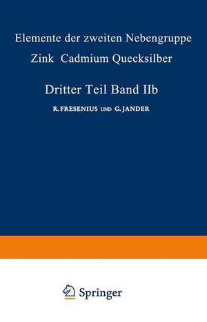 Elemente der Zweiten Nebengruppe: Zink - Cadmium - Quecksilber de Herbert Funk