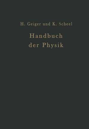 Handbuch der Physik: Band XIII Elektrizitätsbewegung in festen und flüssigen Körpern de E. Baars