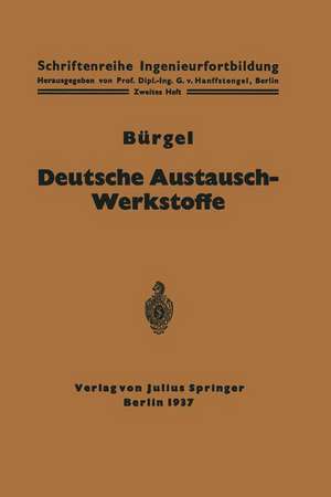 Deutsche Austausch-Werkstoffe de H. Bürgel