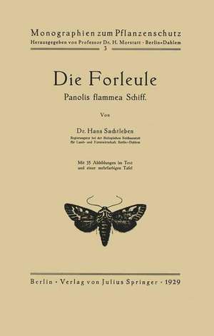 Die Forleule: Panolis flammea Schiff de Hans Sachtleben