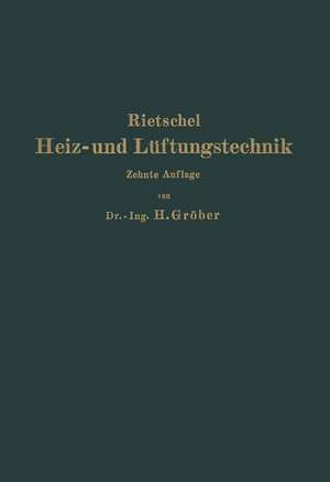 H. Rietschels Leitfaden der Heiz- und Lüftungstechnik de Heinrich Gröber