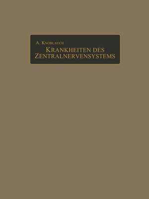 Klinik und Atlas der chronischen Krankheiten des Zentralnervensystems de NA Knoblauch